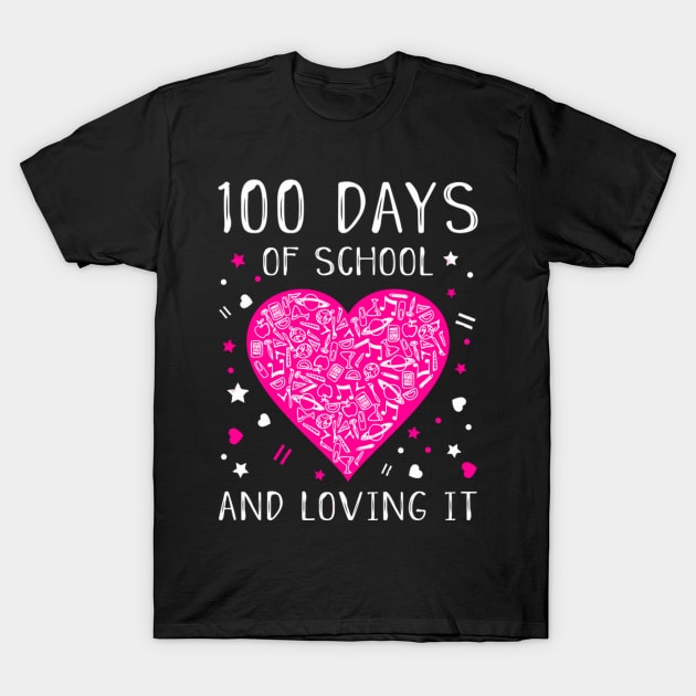 100 Days Of School And Loving It T-Shirt by HypeRamen